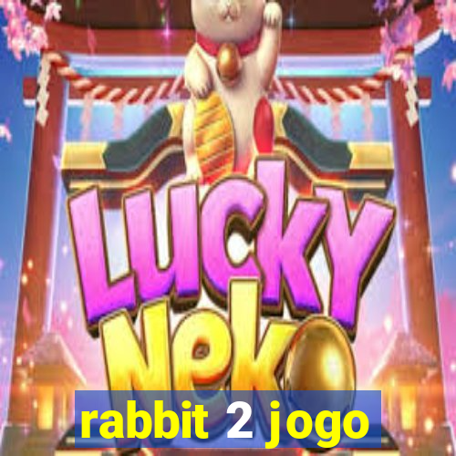 rabbit 2 jogo